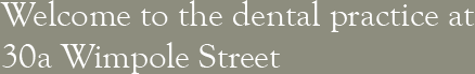 Welcome to the practice at 30a Wimpole Street